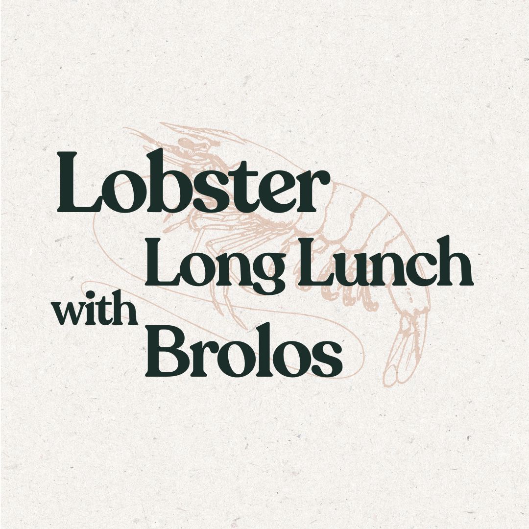 Lobster Long Lunch with Brolos